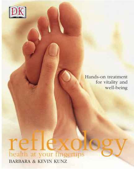 Reflexology, Health at Your Fingertips 